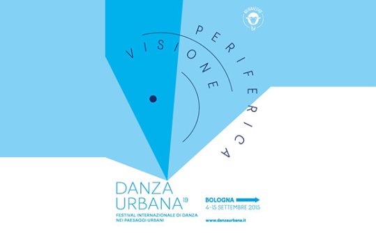 Danza urbana 2015. Festival Internazionale di Danza nei Paesaggi Urbani